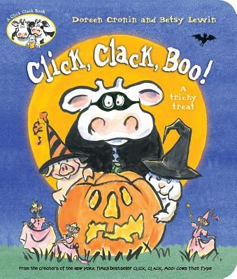 Click, Clack, Boo!: A Tricky Treat by Cronin, Doreen