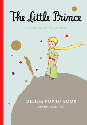 The Little Prince Deluxe Pop-Up Book with Audio by de Saint-Exup&#233;ry, Antoine