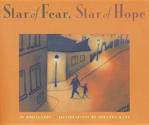 Star of Fear, Star of Hope by Hoestlandt, Jo