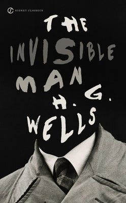 The Invisible Man by Wells, H. G.