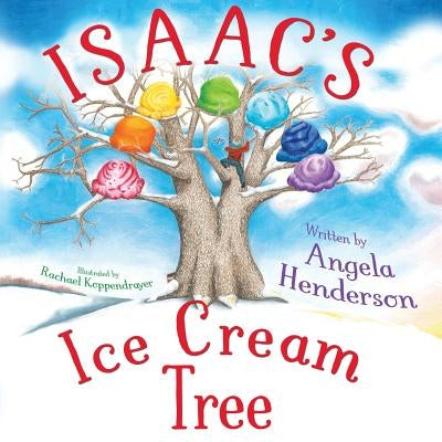 Isaac's Ice Cream Tree by Henderson, Angela