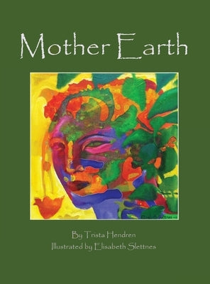 Mother Earth by Hendren, Trista