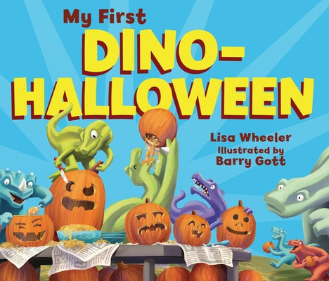 My First Dino-Halloween by Wheeler, Lisa