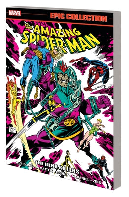 Amazing Spider-Man Epic Collection: The Hero Killers by Bagley, Mark