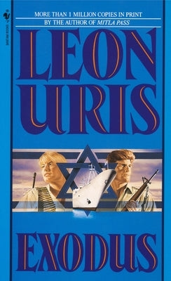 Exodus: A Novel of Israel by Uris, Leon