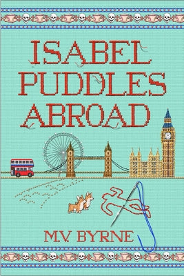 Isabel Puddles Abroad by Byrne, M. V.