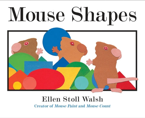 Mouse Shapes by Walsh, Ellen Stoll