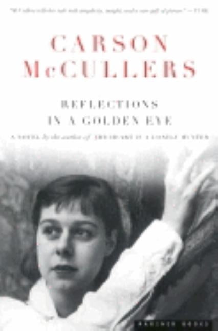 Reflections in a Golden Eye by McCullers, Carson