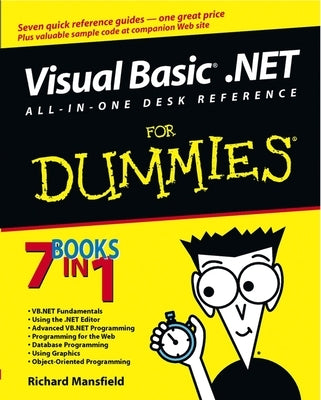 Visual Basic .Net All in One Desk Reference for Dummies by Mansfield, Richard