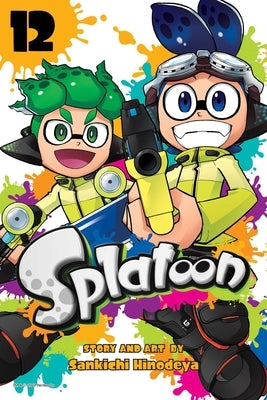 Splatoon, Vol. 12: Volume 12 by Hinodeya, Sankichi