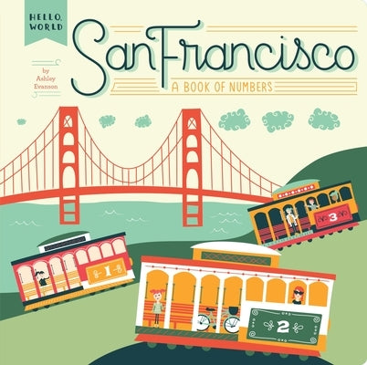 San Francisco: A Book of Numbers by Evanson, Ashley