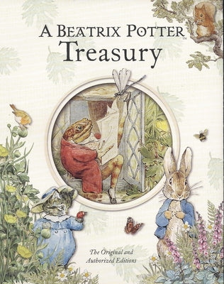 A Beatrix Potter Treasury by Potter, Beatrix