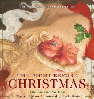 The Night Before Christmas Oversized Padded Board Book: The Classic Edition, the New York Times Bestseller (Christmas Book, Holiday Traditions, Kids C by Moore, Clement