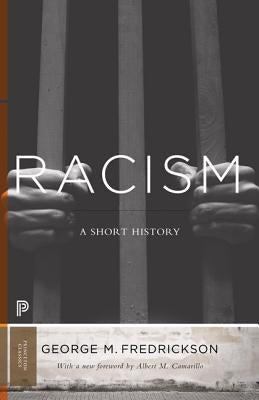 Racism: A Short History by Fredrickson, George M.