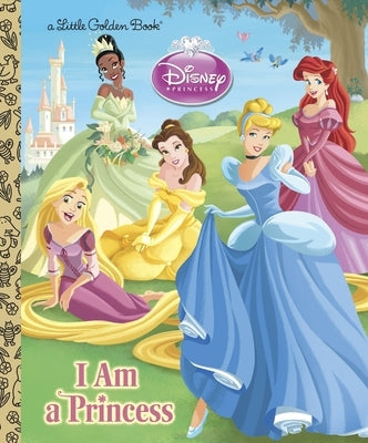 I Am a Princess by Posner-Sanchez, Andrea