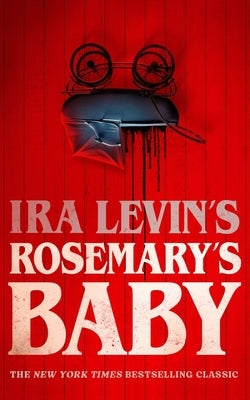 Rosemary's Baby by Levin, Ira