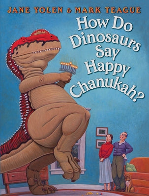 How Do Dinosaurs Say Happy Chanukah? by Yolen, Jane