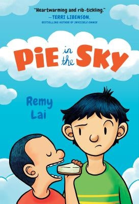 Pie in the Sky by Lai, Remy