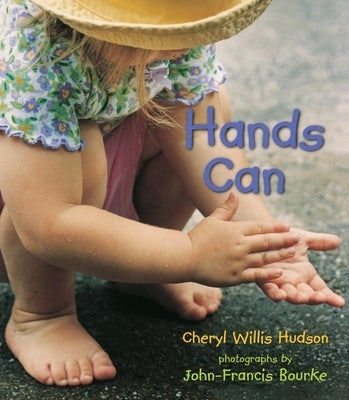 Hands Can by Hudson, Cheryl Willis