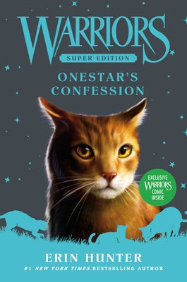 Warriors Super Edition: Onestar's Confession by Hunter, Erin