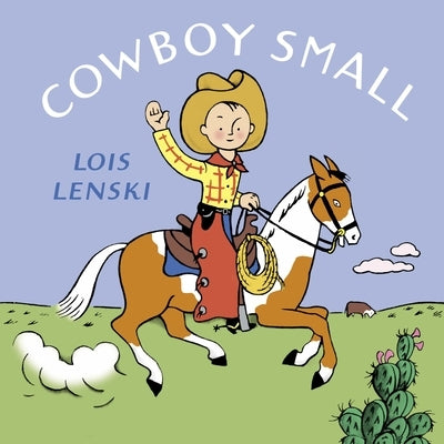 Cowboy Small by Lenski, Lois