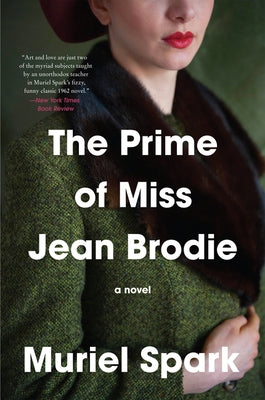 The Prime of Miss Jean Brodie by Spark, Muriel