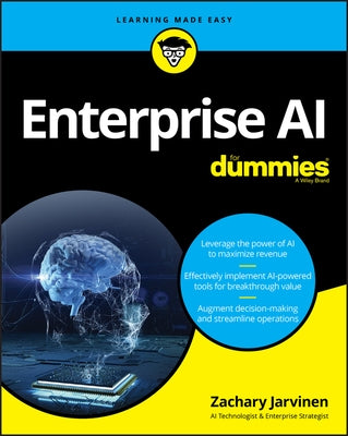 Enterprise AI for Dummies by Jarvinen, Zachary