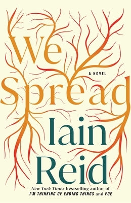 We Spread by Reid, Iain