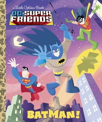 Batman! (DC Super Friends) by Wrecks, Billy