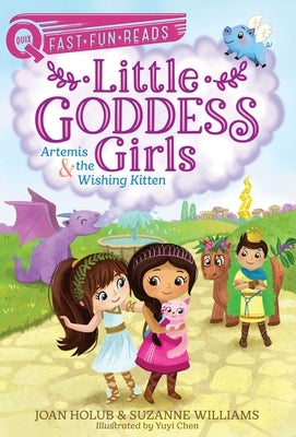 Artemis & the Wishing Kitten: Little Goddess Girls 8 by Holub, Joan