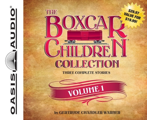 The Boxcar Children Collection Volume 1: The Boxcar Children, Surprise Island, Yellow House Mystery by Warner, Gertrude Chandler