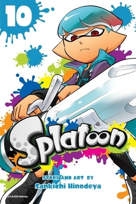 Splatoon, Vol. 10: Volume 10 by Hinodeya, Sankichi