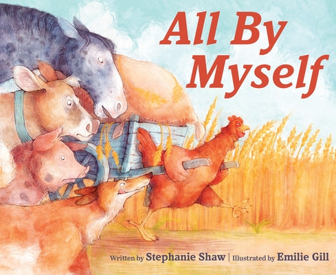 All by Myself by Shaw, Stephanie