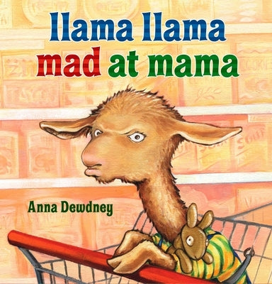 Llama Llama Mad at Mama by Dewdney, Anna