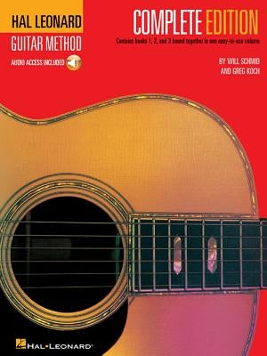 Hal Leonard Guitar Method, Second Edition - Complete Edition Books 1, 2 and 3 Together in One Easy-To-Use Volume! Book/Online Audio by Schmid, Will