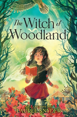 The Witch of Woodland by Snyder, Laurel