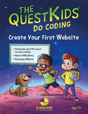 Create Your First Website in Easy Steps: The Questkids Do Coding by Bartlett, Darryl