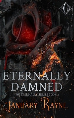 Eternally Damned by Rayne, January