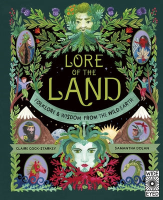 Lore of the Land: Folklore & Wisdom from the Wild Earth by Cock-Starkey, Claire