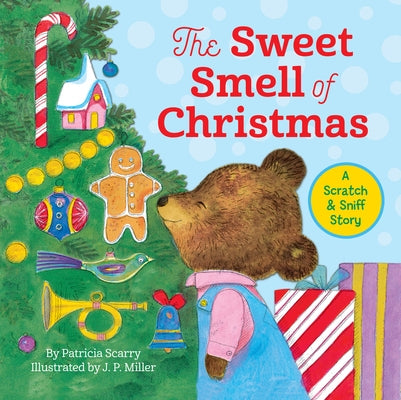 The Sweet Smell of Christmas by Scarry, Patsy