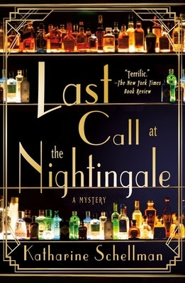 Last Call at the Nightingale: A Mystery by Schellman, Katharine