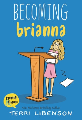 Becoming Brianna by Libenson, Terri