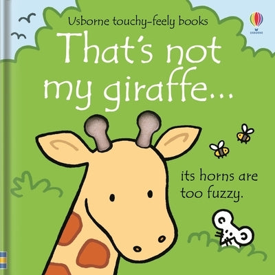 That's Not My Giraffe... by Watt, Fiona