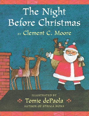 The Night Before Christmas by Moore, Clement C.