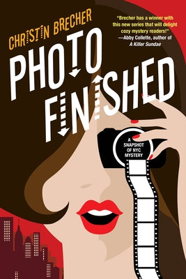 Photo Finished: A Picture Perfect Cozy Mystery by Brecher, Christin