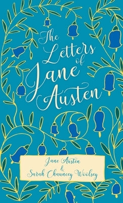 The Letters of Jane Austen by Austen, Jane