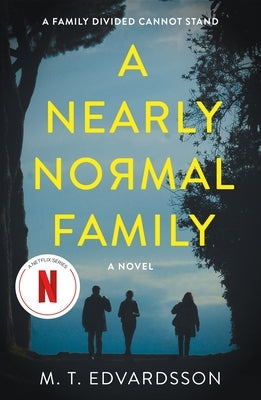 A Nearly Normal Family by Edvardsson, M. T.