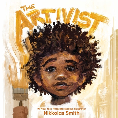 The Artivist by Smith, Nikkolas