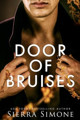 Door of Bruises by Simone, Sierra