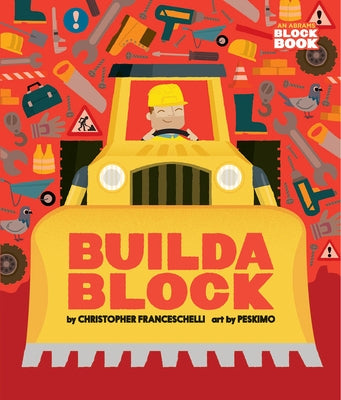 Buildablock (an Abrams Block Book) by Franceschelli, Christopher